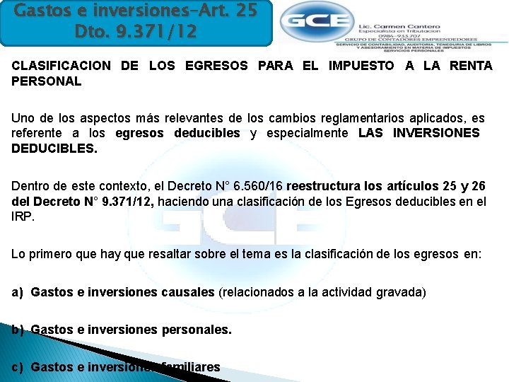 Gastos e inversiones–Art. 25 Dto. 9. 371/12 CLASIFICACION DE LOS EGRESOS PARA EL IMPUESTO