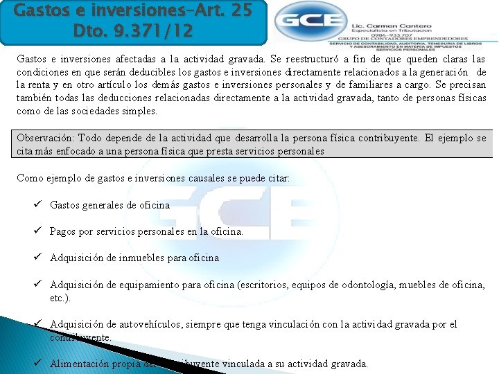 Gastos e inversiones–Art. 25 Dto. 9. 371/12 Gastos e inversiones afectadas a la actividad