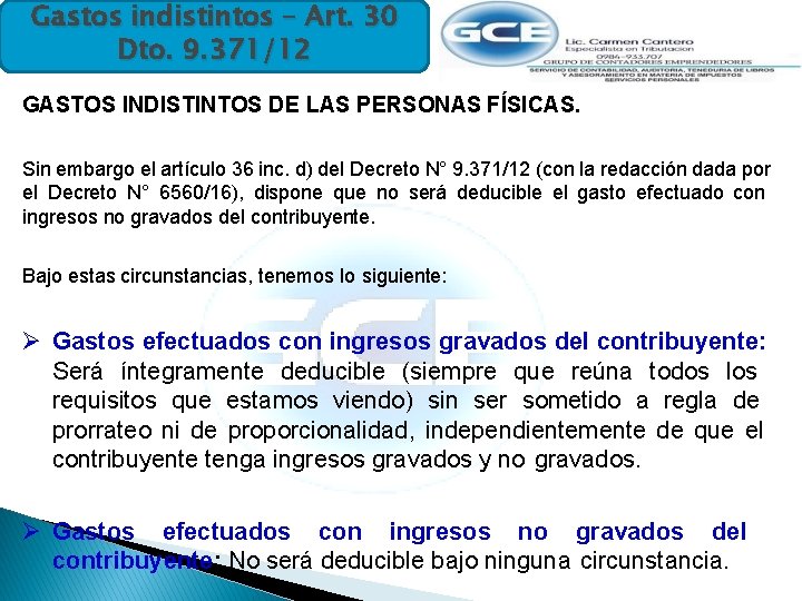 Gastos indistintos – Art. 30 Dto. 9. 371/12 GASTOS INDISTINTOS DE LAS PERSONAS FÍSICAS.