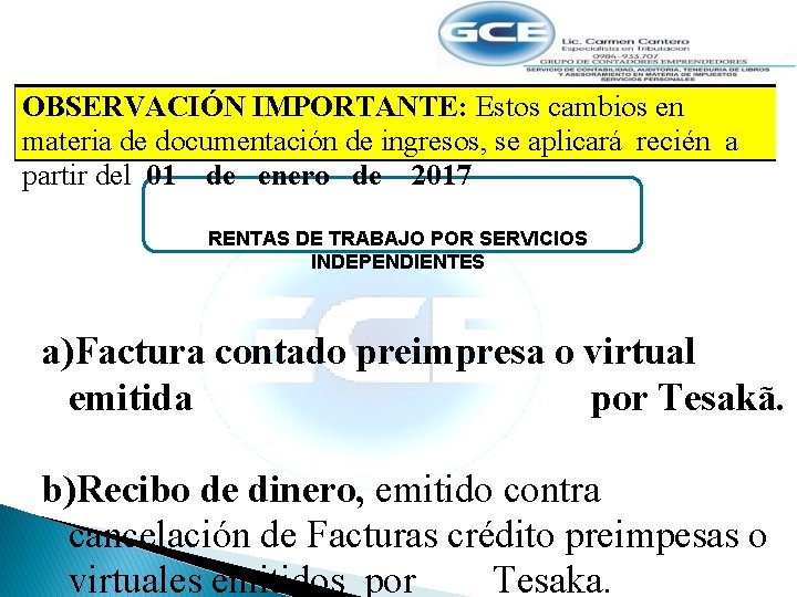 Documentaciones en IRP Art. 5° - RG N° 104/16 OBSERVACIÓN IMPORTANTE: Estos cambios en