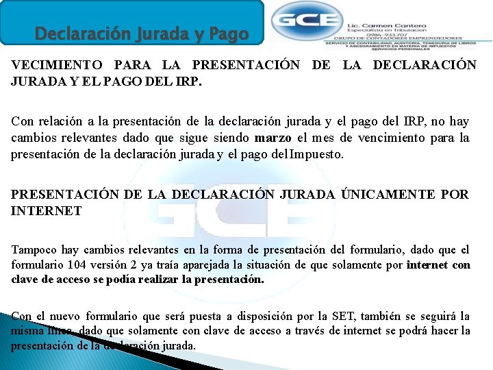 Declaración Jurada y Pago VECIMIENTO PARA LA PRESENTACIÓN DE LA DECLARACIÓN JURADA Y EL