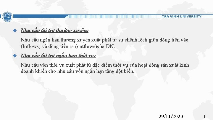  Nhu cầu tài trợ thường xuyên: Nhu cầu ngắn hạn thường xuyên xuất