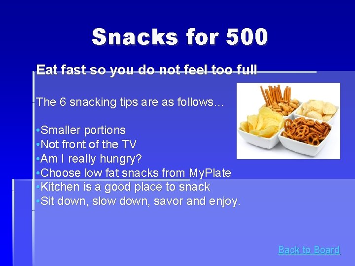 Snacks for 500 Eat fast so you do not feel too full The 6 Snacks for 500 Eat fast so you do not feel too full The 6