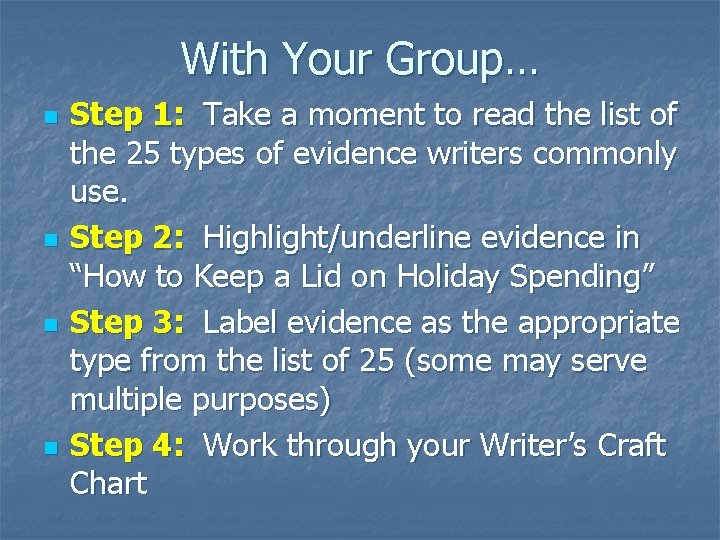 With Your Group… n n Step 1: Take a moment to read the list With Your Group… n n Step 1: Take a moment to read the list