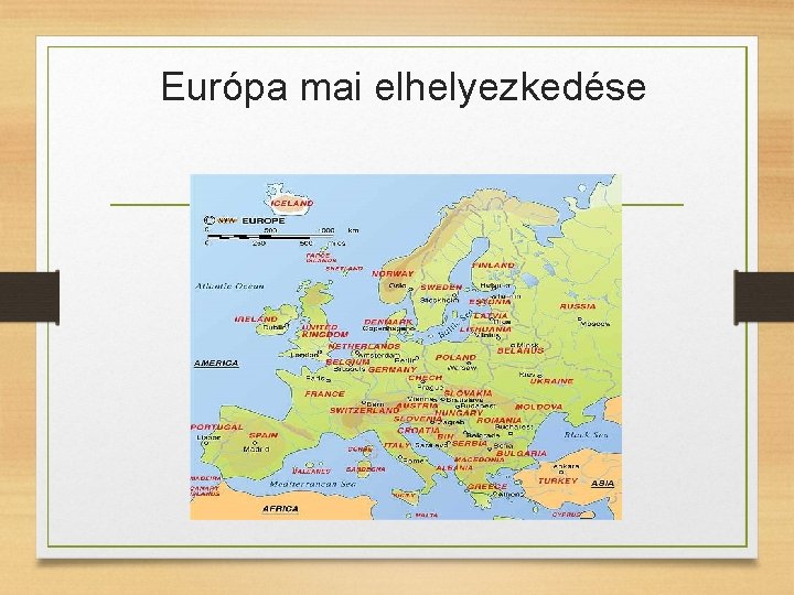 Európa mai elhelyezkedése 