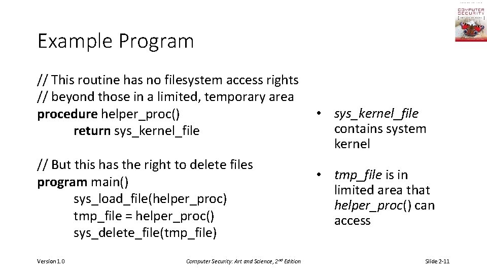 Example Program // This routine has no filesystem access rights // beyond those in