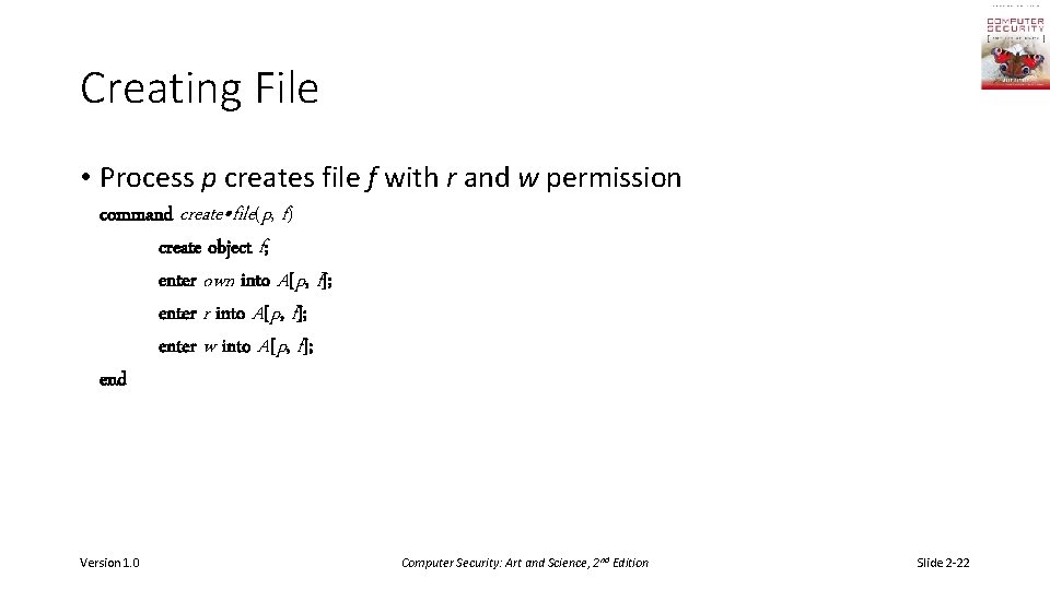 Creating File • Process p creates file f with r and w permission command