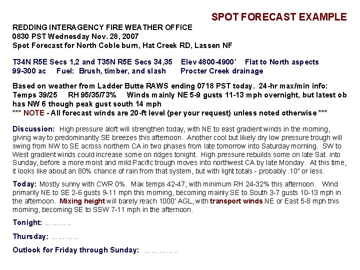 SPOT FORECAST EXAMPLE REDDING INTERAGENCY FIRE WEATHER OFFICE 0830 PST Wednesday Nov. 28, 2007