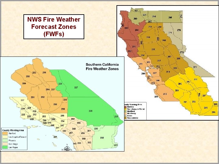  NWS Fire Weather Forecast Zones (FWFs) 