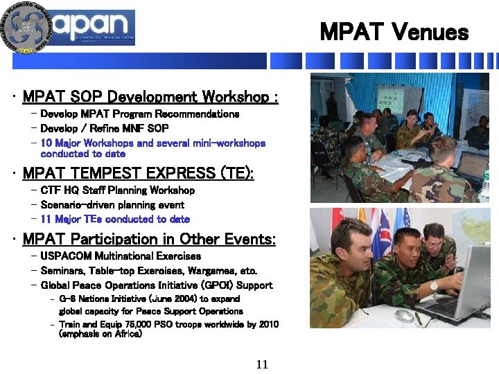 MPAT Venues • MPAT SOP Development Workshop : – Develop MPAT Program Recommendations –