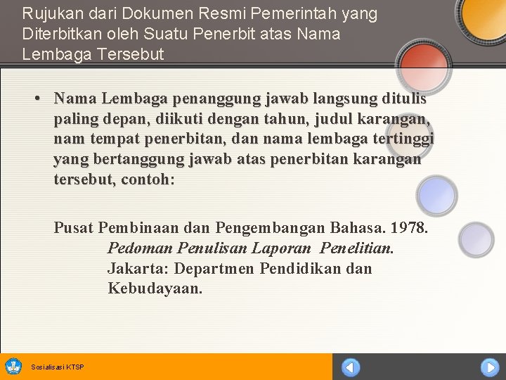 Rujukan dari Dokumen Resmi Pemerintah yang Diterbitkan oleh Suatu Penerbit atas Nama Lembaga Tersebut