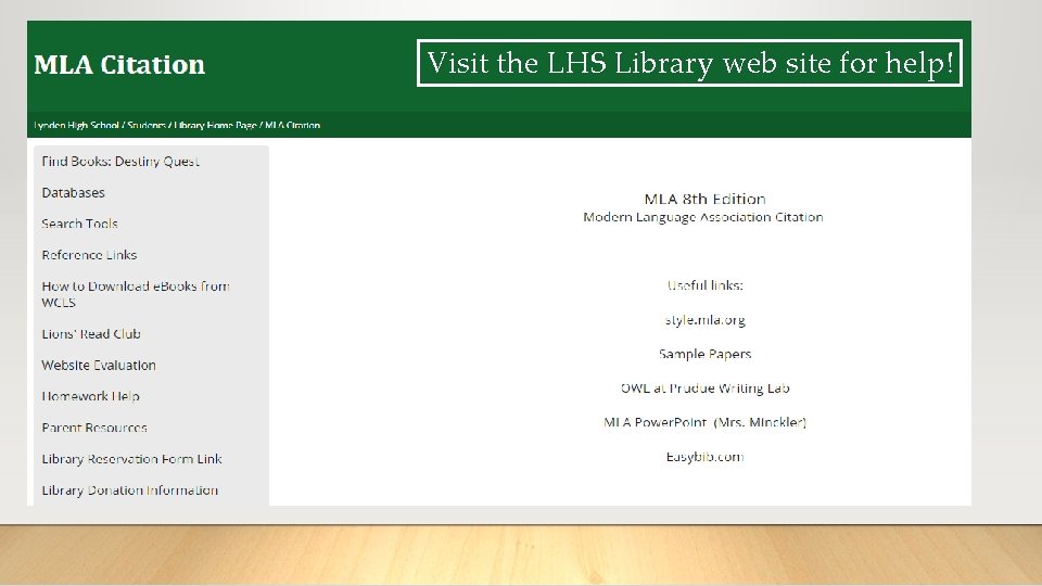 Visit the LHS Library web site for help! 