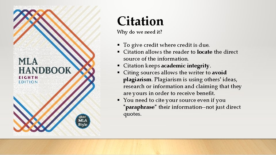 Citation Why do we need it? § To give credit where credit is due.