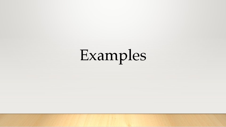 Examples 