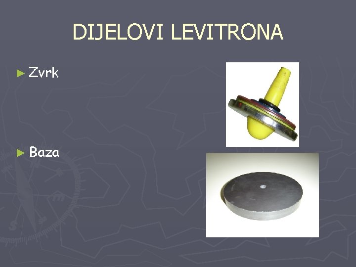 DIJELOVI LEVITRONA ► Zvrk ► Baza 