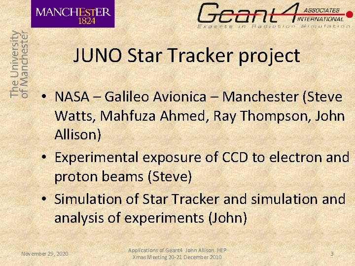 JUNO Star Tracker project • NASA – Galileo Avionica – Manchester (Steve Watts, Mahfuza JUNO Star Tracker project • NASA – Galileo Avionica – Manchester (Steve Watts, Mahfuza
