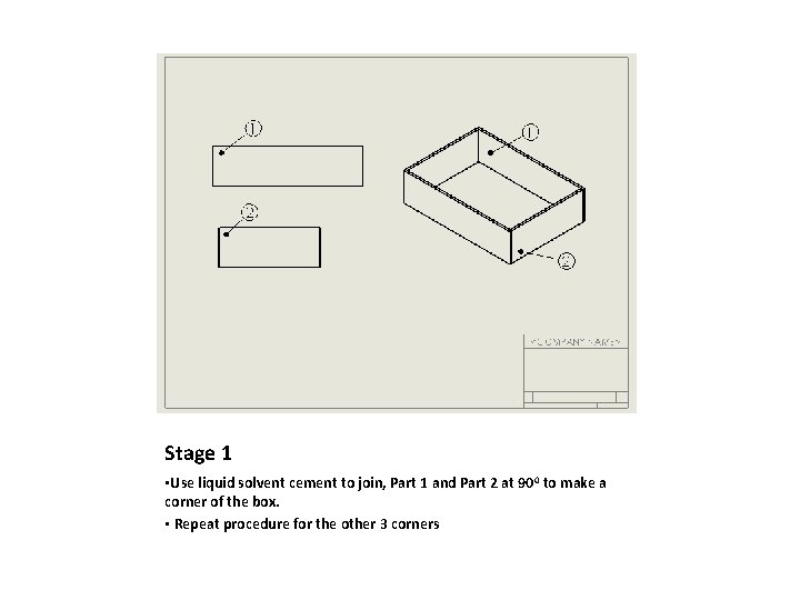 Stage 1 • Use liquid solvent cement to join, Part 1 and Part 2
