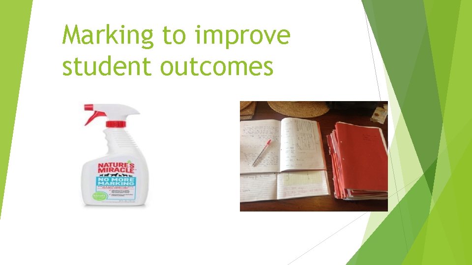 Marking to improve student outcomes 