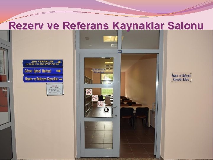 Rezerv ve Referans Kaynaklar Salonu 