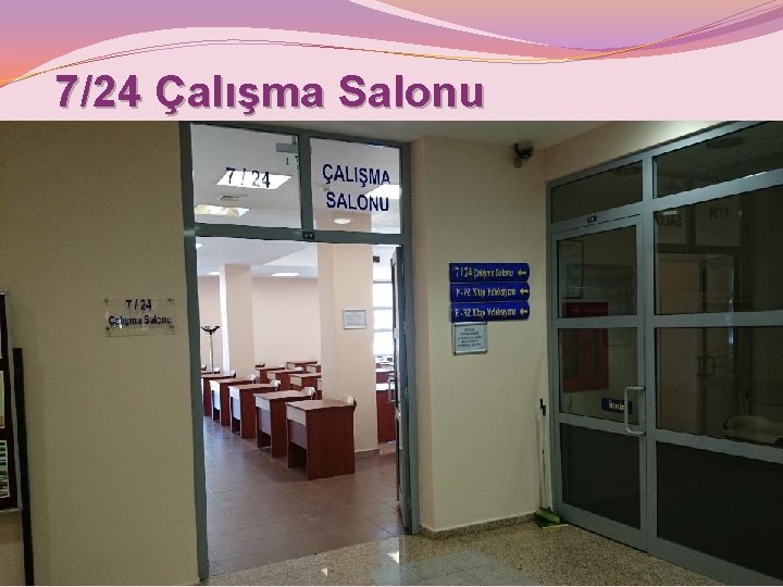 7/24 Çalışma Salonu 