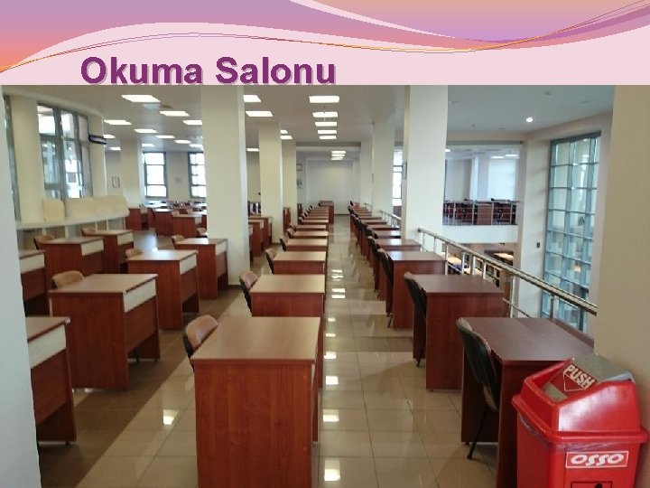 Okuma Salonu 