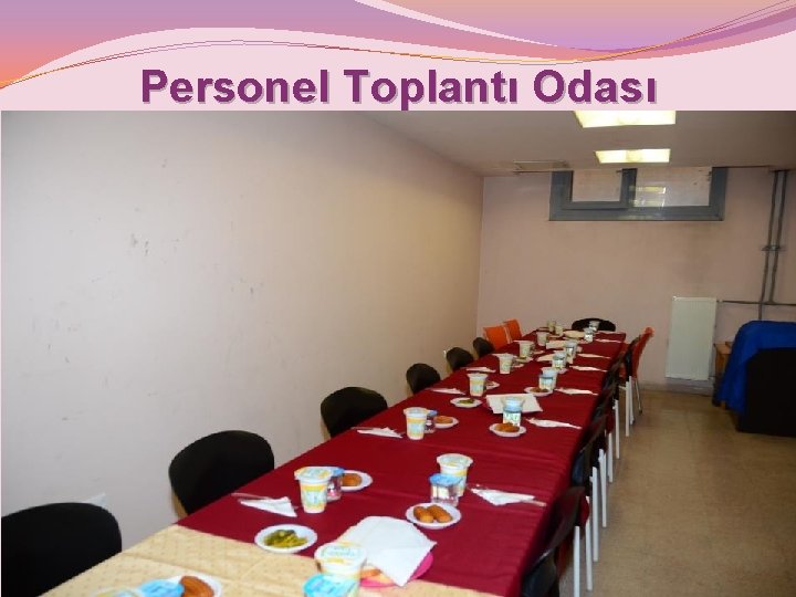Personel Toplantı Odası 