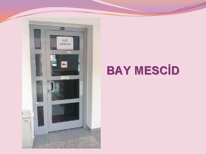 BAY MESCİD 