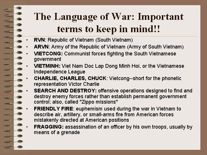 The Language of War: Important terms to keep in mind!! • • RVN: Republic The Language of War: Important terms to keep in mind!! • • RVN: Republic