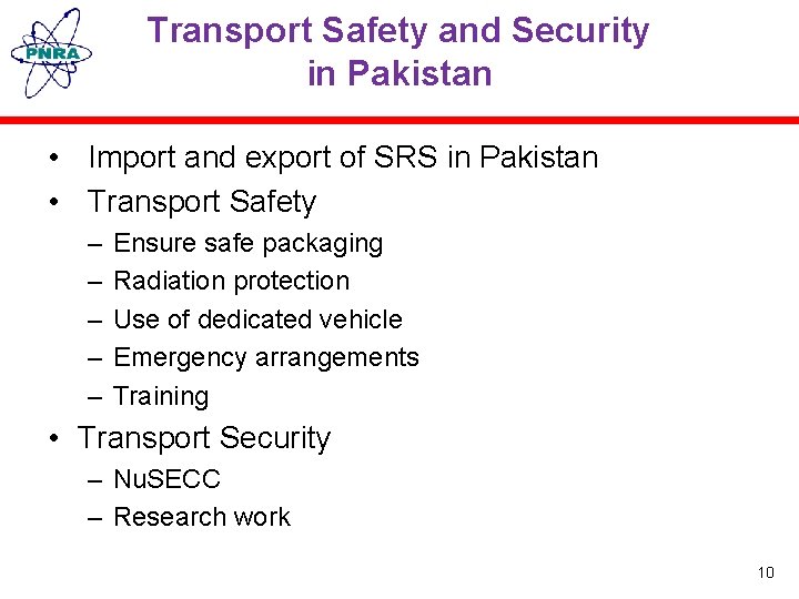 Transport Safety and Security in Pakistan • Import and export of SRS in Pakistan