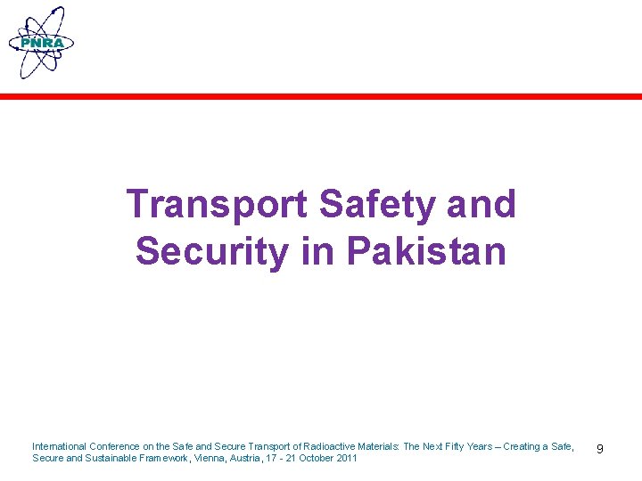 Transport Safety and Security in Pakistan International Conference on the Safe and Secure Transport