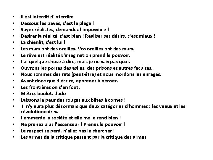  • • • • • Il est interdit d'interdire Dessous les pavés, c'est