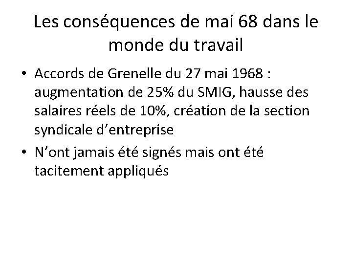 Les conséquences de mai 68 dans le monde du travail • Accords de Grenelle