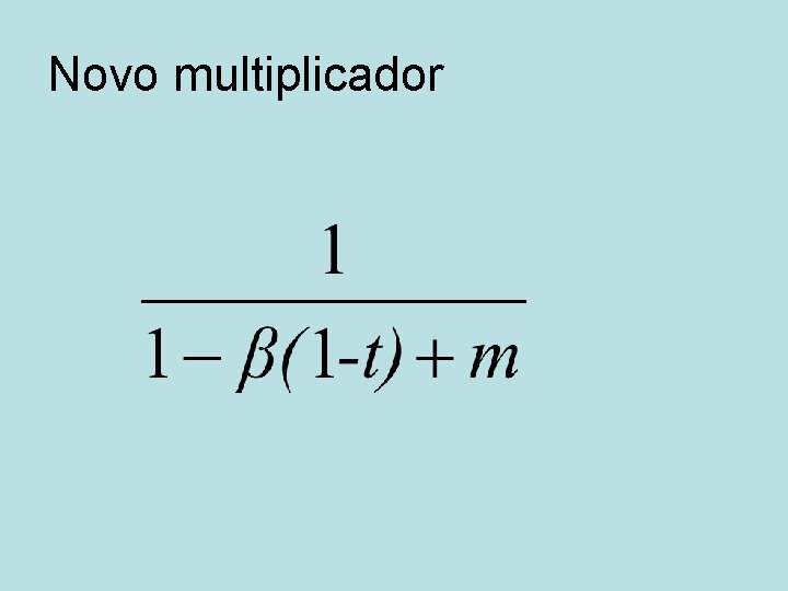 Novo multiplicador 