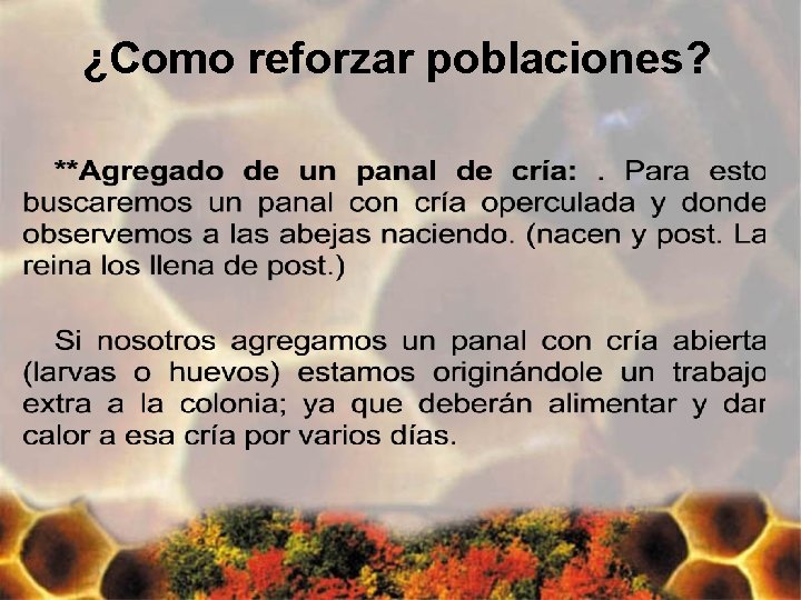 ¿Como reforzar poblaciones? 