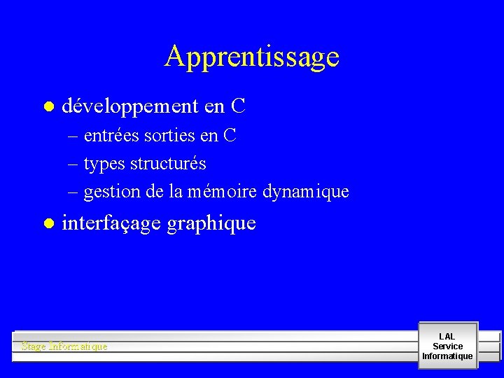 Apprentissage l développement en C – entrées sorties en C – types structurés –