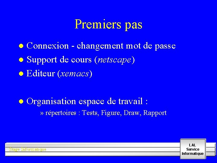 Premiers pas Connexion - changement mot de passe l Support de cours (netscape) l