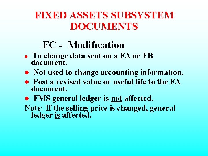 FIXED ASSETS SUBSYSTEM DOCUMENTS - FC - Modification To change data sent on a