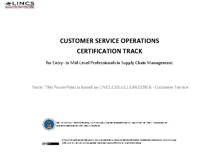 CUSTOMER SERVICE OPERATIONS CERTIFICATION TRACK for Entry- to Mid-Level Professionals in Supply Chain Management