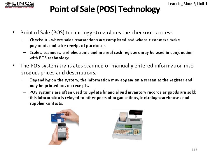 Point of Sale (POS) Technology Learning Block 3, Unit 1 • Point of Sale