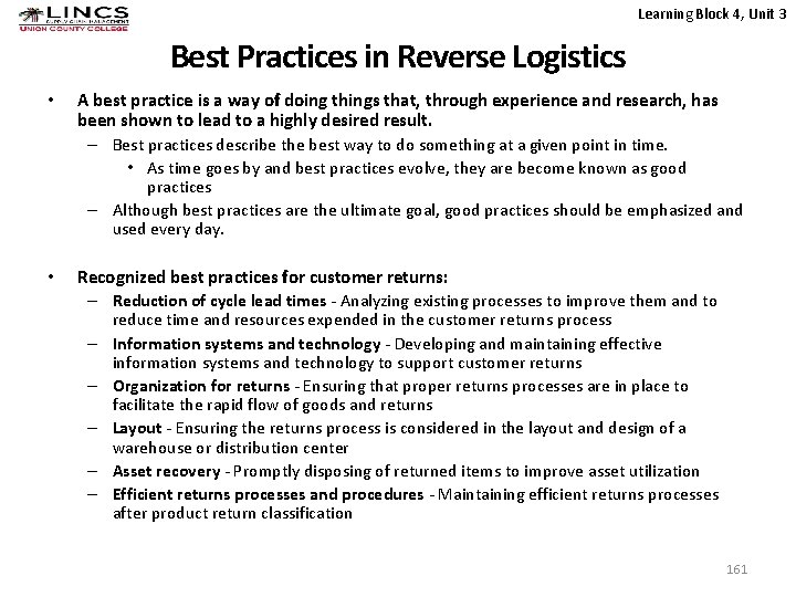Learning Block 4, Unit 3 Best Practices in Reverse Logistics • A best practice