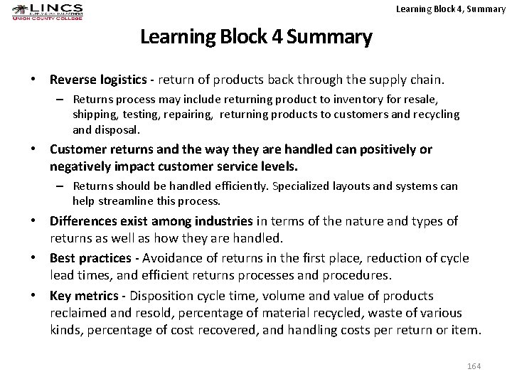 Learning Block 4, Summary Learning Block 4 Summary • Reverse logistics - return of