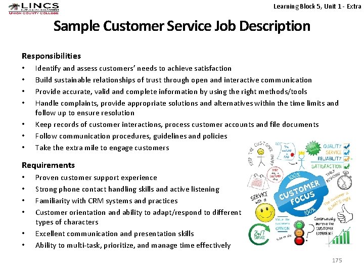 Learning Block 5, Unit 1 - Extra Sample Customer Service Job Description Responsibilities •