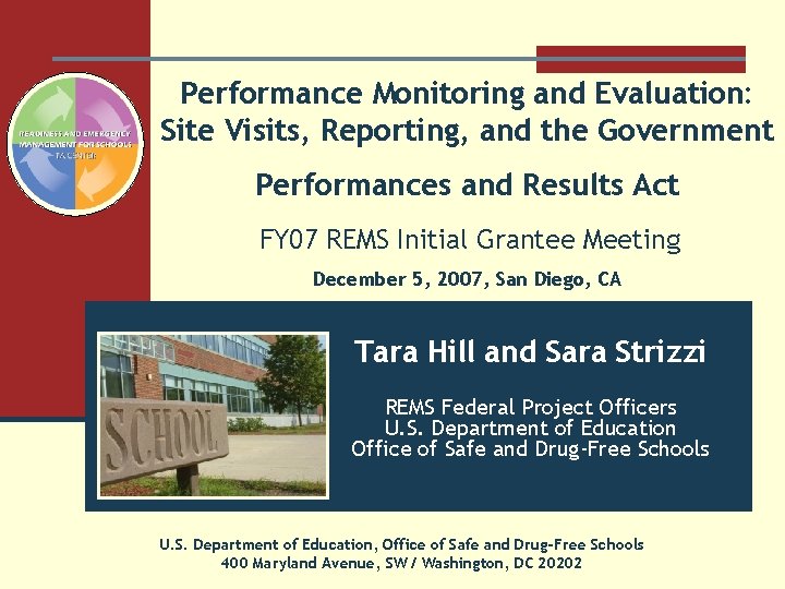 Performance Monitoring and Evaluation: Site Visits, Reporting, and the Government Performances and Results Act