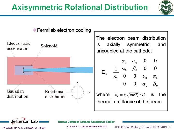 Axisymmetric Rotational Distribution Thomas Jefferson National Accelerator Facility Operated by JSA for the U. Axisymmetric Rotational Distribution Thomas Jefferson National Accelerator Facility Operated by JSA for the U.