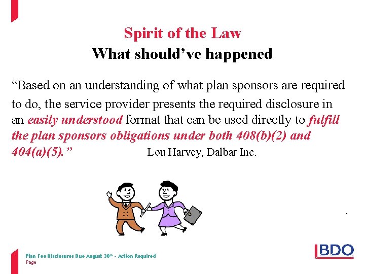 Spirit of the Law What should’ve happened “Based on an understanding of what plan