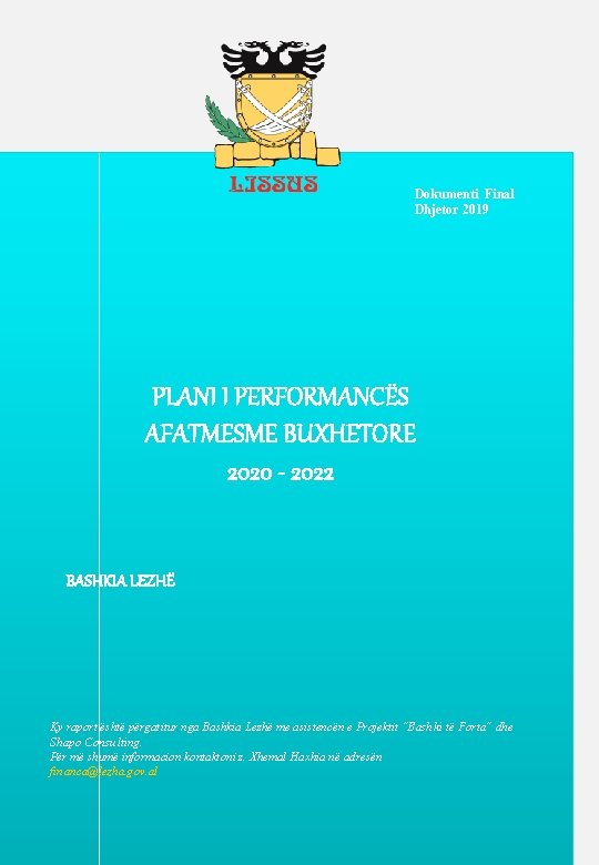 Dokumenti Final Dhjetor 2019 PLANI I PERFORMANCËS AFATMESME BUXHETORE 2020 - 2022 BASHKIA LEZHË