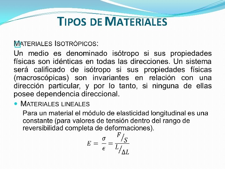 TIPOS DE MATERIALES � 