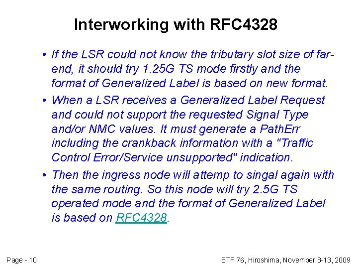 Interworking with RFC 4328 • If the LSR could not know the tributary slot