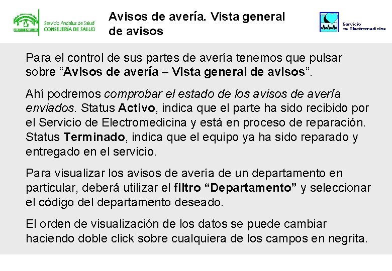 Avisos de avería. Vista general de avisos Para el control de sus partes de