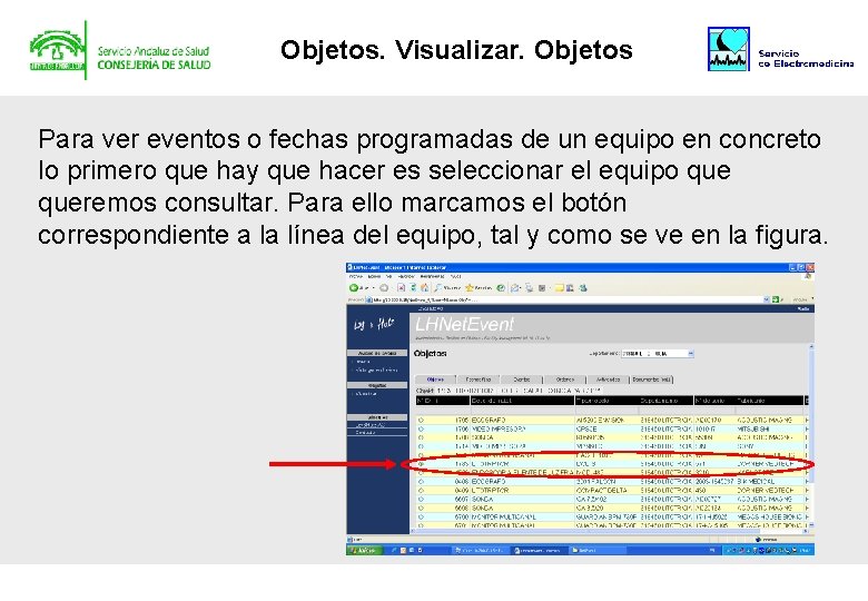 Objetos. Visualizar. Objetos Para ver eventos o fechas programadas de un equipo en concreto